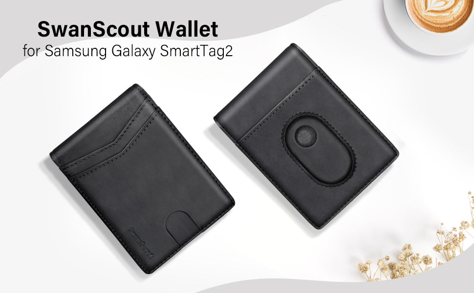 SwanScout 105S Wallet Integrates a Tracker Holder, Enabling You to Track the Wallet and Reduce the Risk of Losing it. SwanScout 105S Wallet for SmartTag2 Compatible with SmartTag2 Not Includes SmartTag2 With Innovative Design on Function & Stylish Design on Appearance, Our Wallets Can Both Meet Your Daily Use and Match Your Fashion Style.